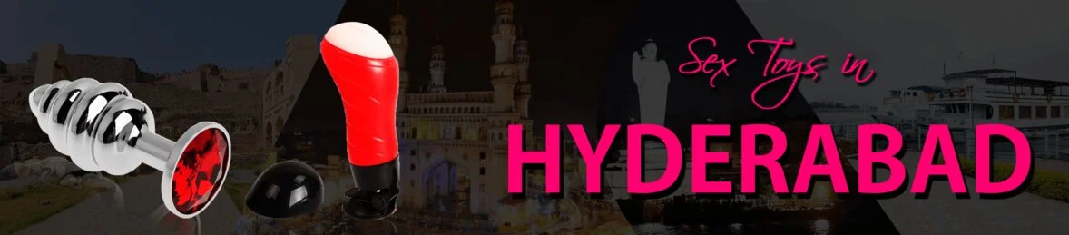 Sex Toys in Hyderabad